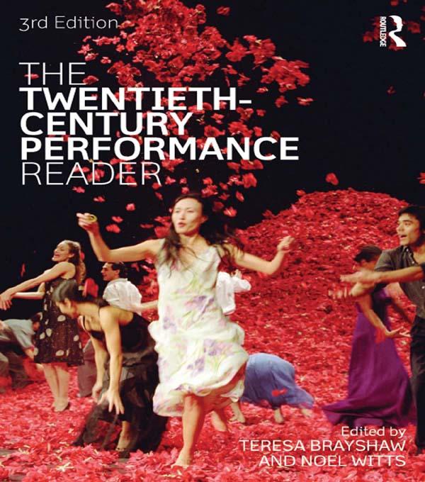 The Twentieth Century Performance Reader by Noel Witts, Teresa Brayshaw