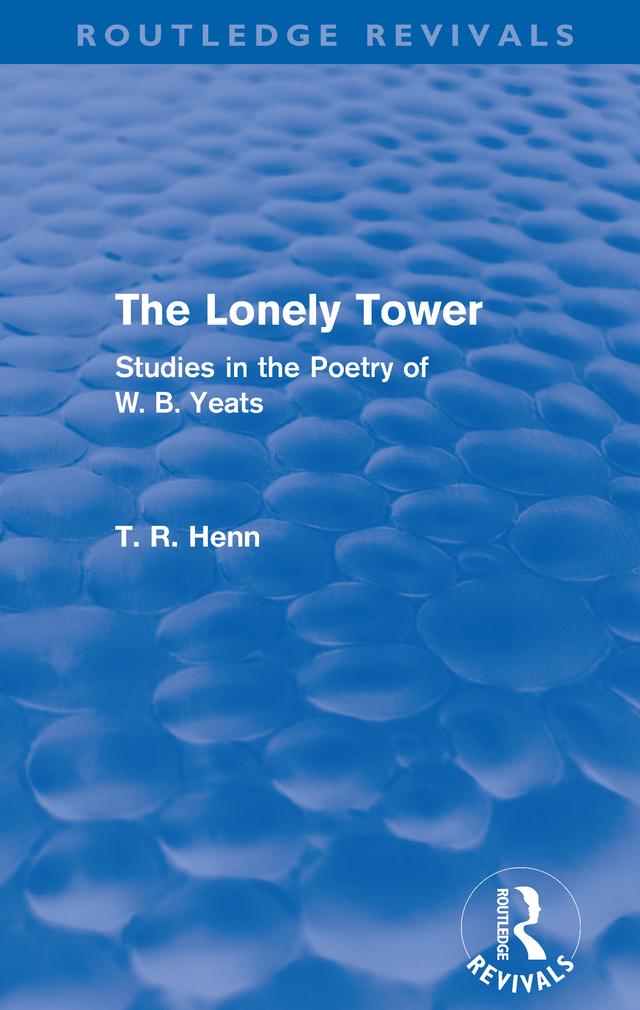 The Lonely Tower (Routledge Revivals) by Thomas Rice Henn
