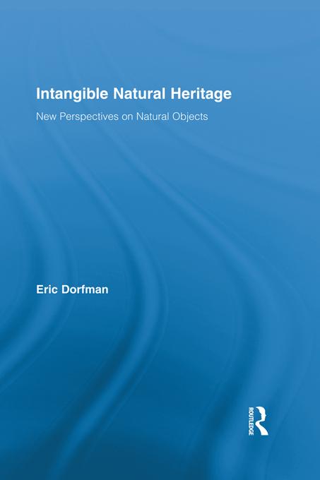 Intangible Natural Heritage by Eric Dorfman