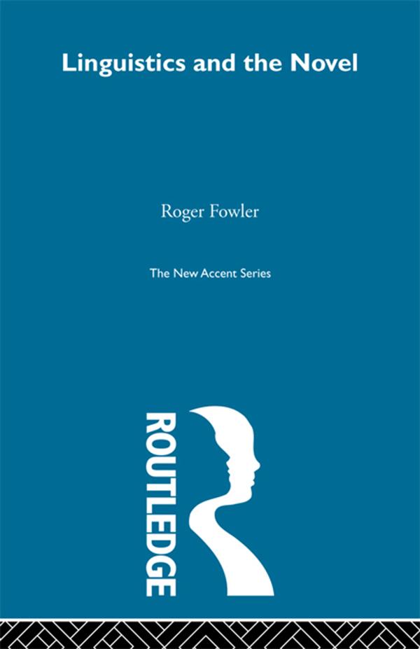 Linguistics and Novel by Roger Fowler