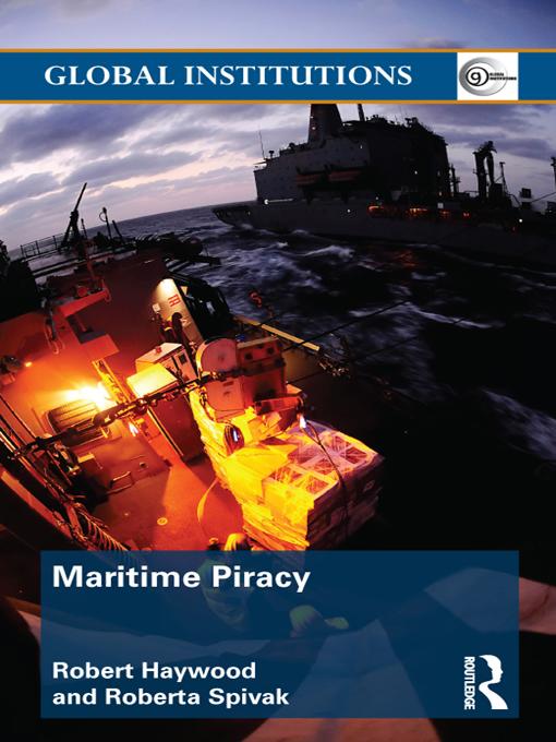 Maritime Piracy by Roberta Spivak, Robert Haywood