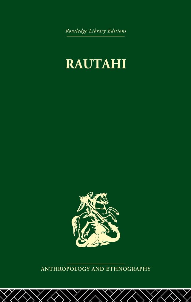 Rautahi: The Maoris of New Zealand by Joan Metge