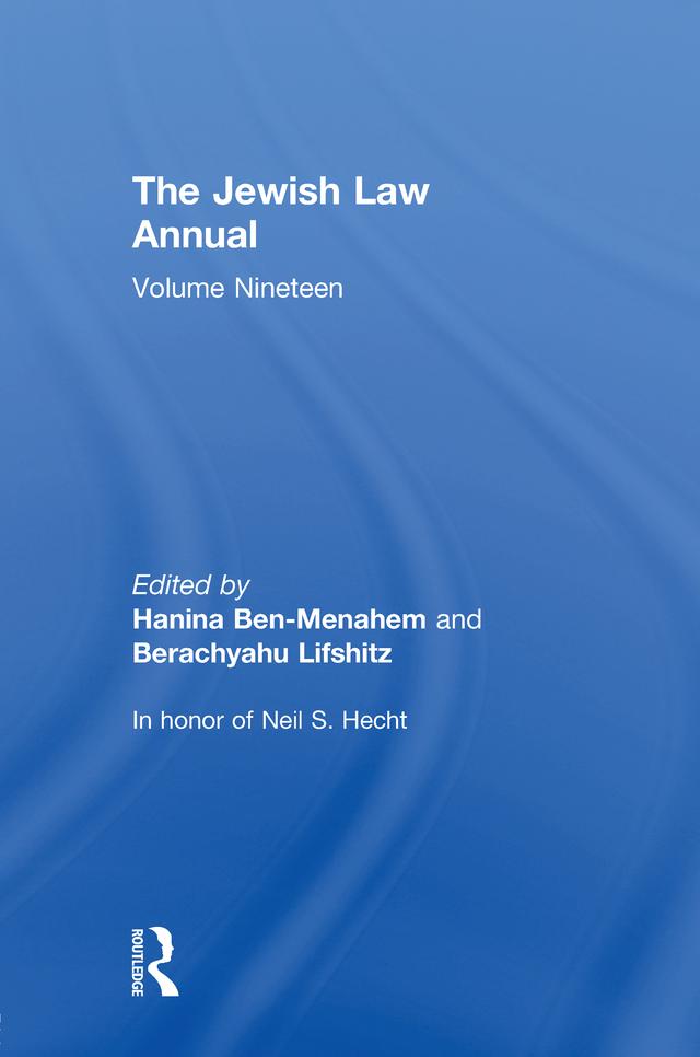 The Jewish Law Annual Volume 19 by Berachyahu Lifshitz, Hanina Ben-Menahem