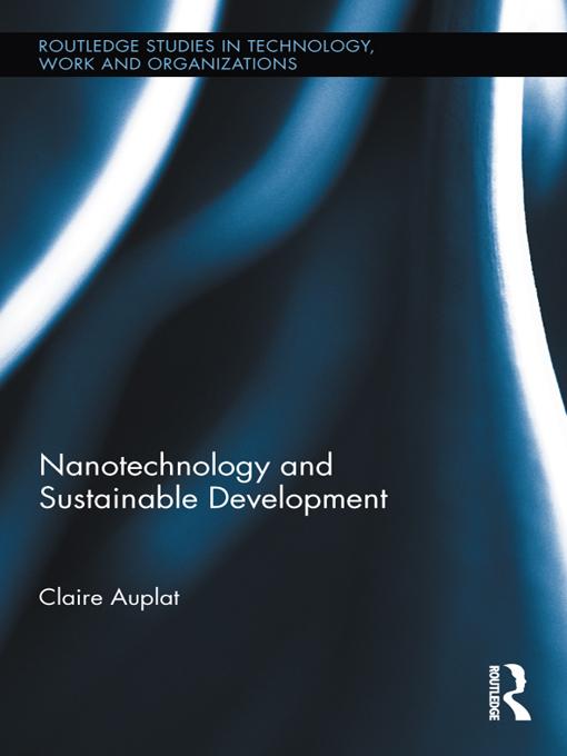 Nanotechnology and Sustainable Development by Claire Auplat