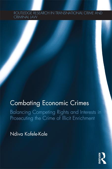 Combating Economic Crimes by Ndiva Kofele-Kale