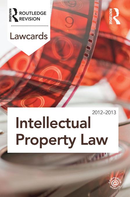 Intellectual Property Lawcards 2012-2013 by Routledge