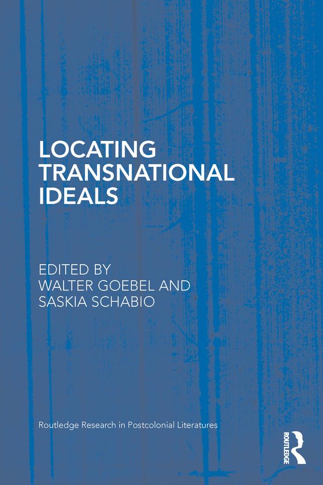 Locating Transnational Ideals by Saskia Schabio, Walter Goebel