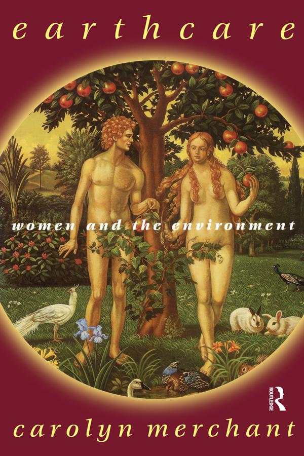 Earthcare by Carolyn Merchant