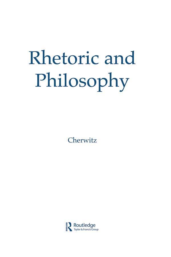 Rhetoric and Philosophy by Henry W. Johnstone Jr., Richard A. Cherwitz