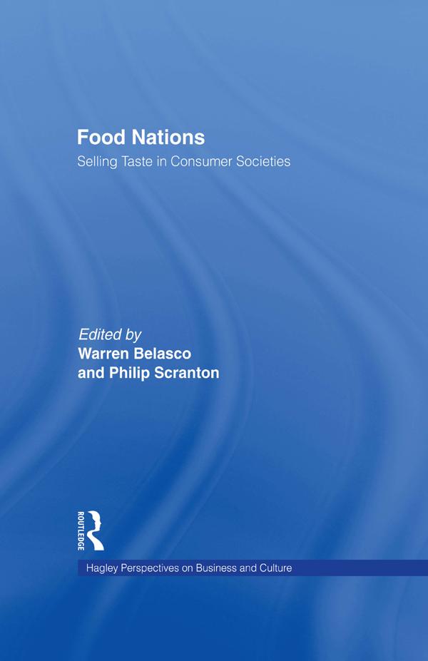 Food Nations by Philip Scranton, Warren Belasco