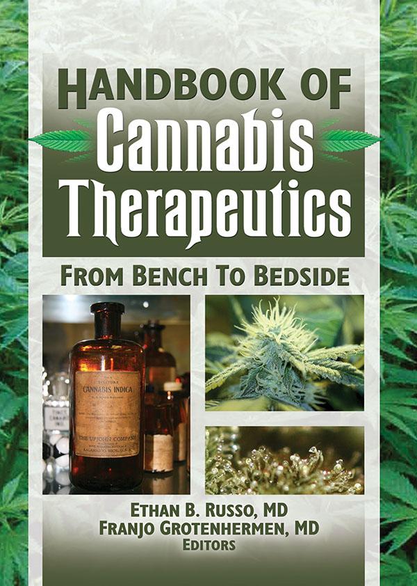 The Handbook of Cannabis Therapeutics by Ethan B. Russo, Franjo Grotenhermen