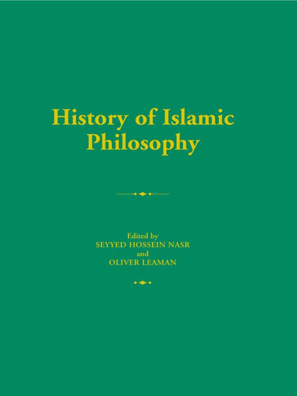 History of Islamic Philosophy by Oliver Leaman, Seyyed Hossein Nasr