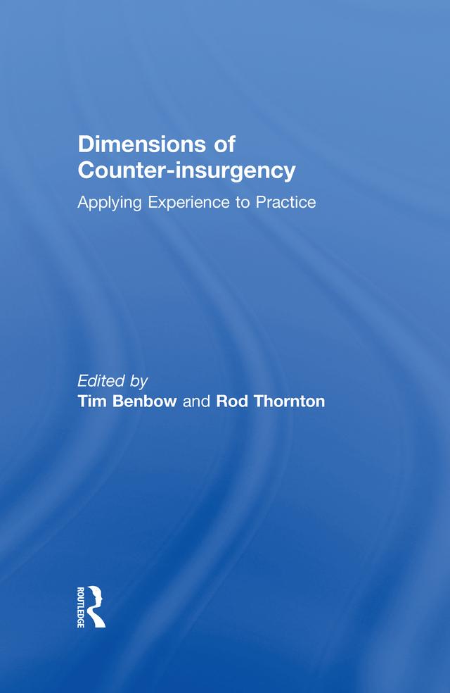 Dimensions of Counter-insurgency by Rod Thornton, Tim Benbow
