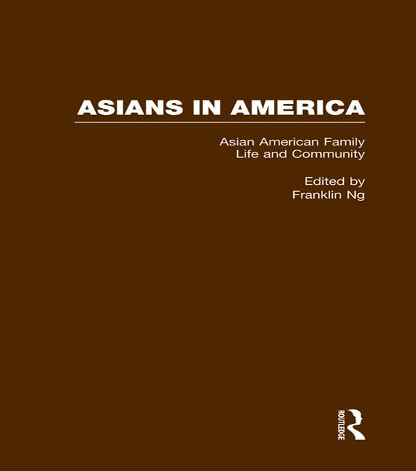 Asian American Family Life and Community by Franklin Ng