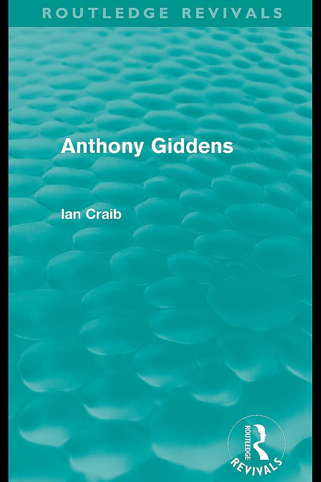 Anthony Giddens (Routledge Revivals) by Ian Craib