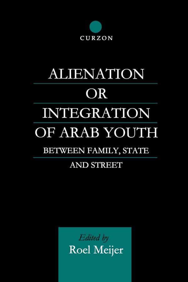 Alienation or Integration of Arab Youth by Roel Meijer
