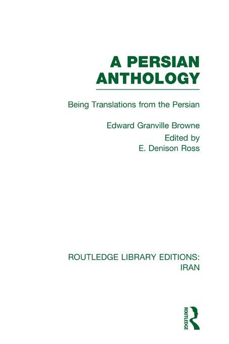 A Persian Anthology (RLE Iran B) by Edward Browne