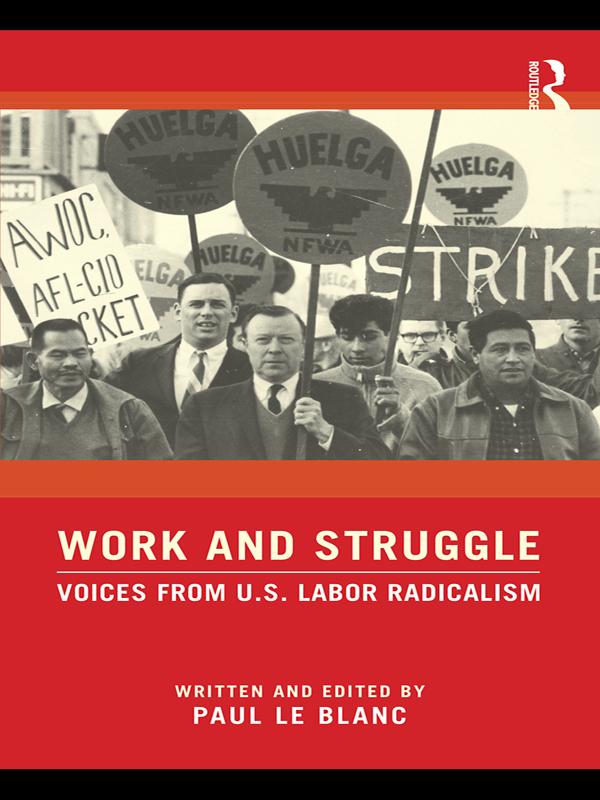 Work and Struggle by Paul Le Blanc