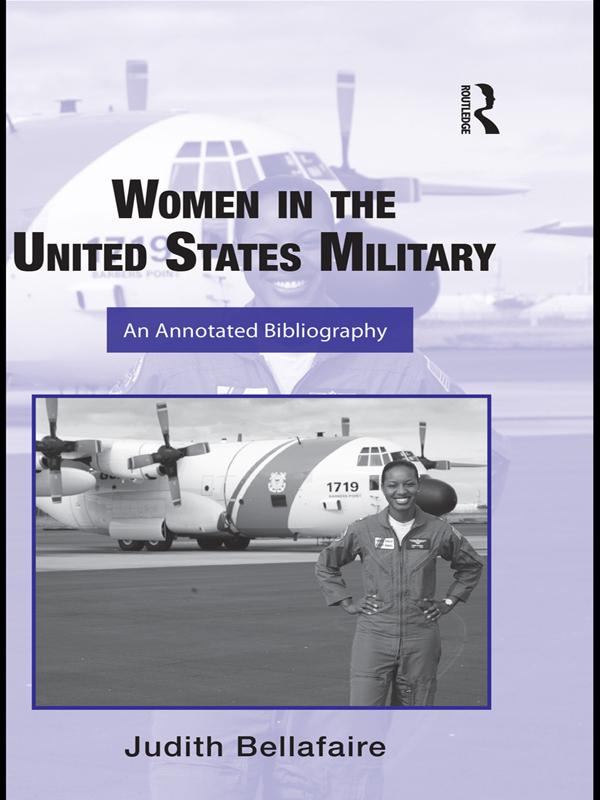 Women in the United States Military by Judith A. Bellafaire