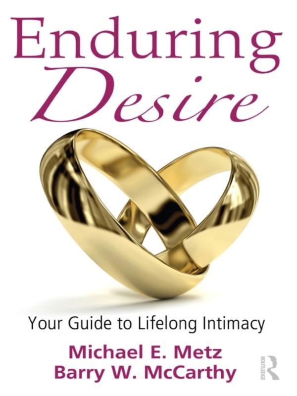 Enduring Desire by Barry W. McCarthy, Michael E. Metz