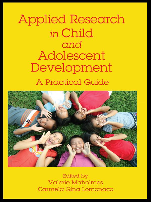 Applied Research in Child and Adolescent Development by Carmela Gina Lomonaco, Valerie Maholmes