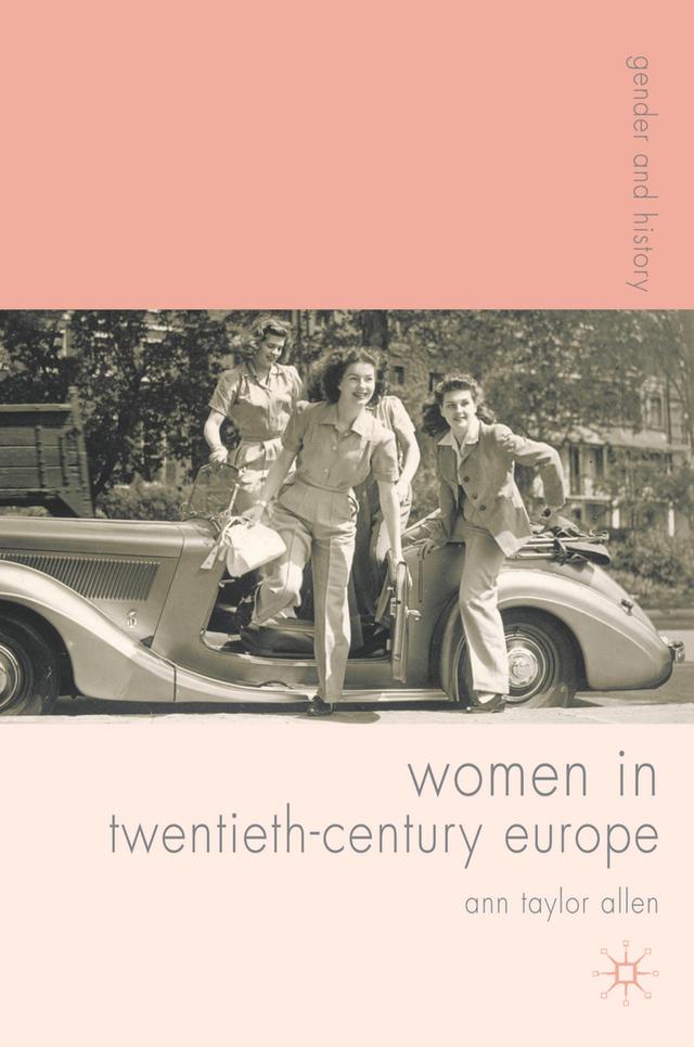 Women in Twentieth-Century Europe by Ann Allen