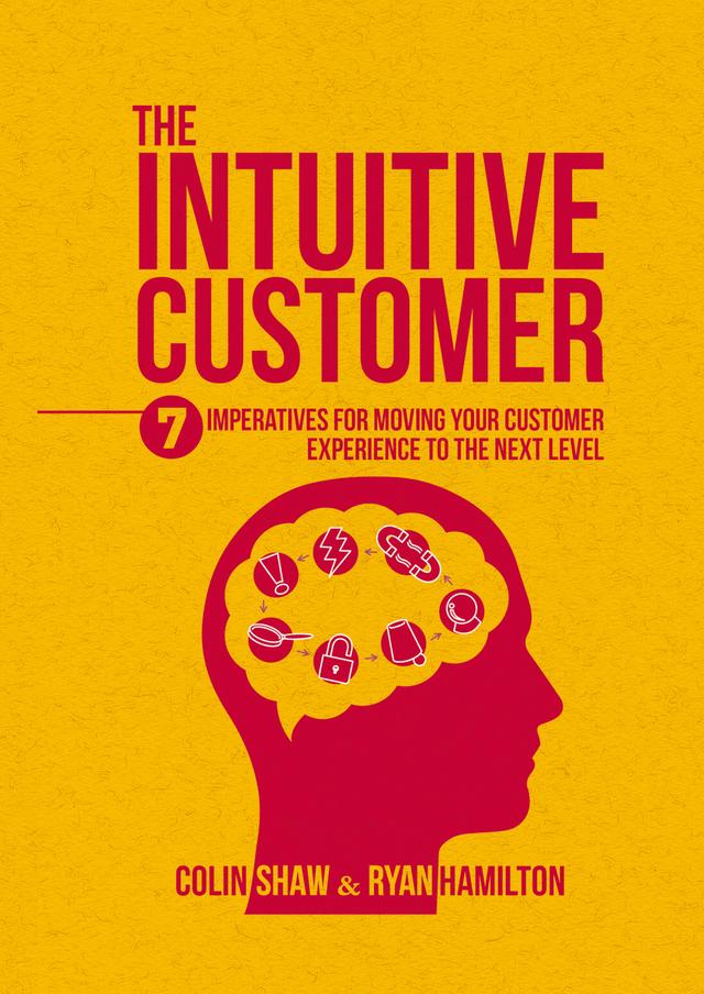 The Intuitive Customer by Colin Shaw, Ryan Hamilton