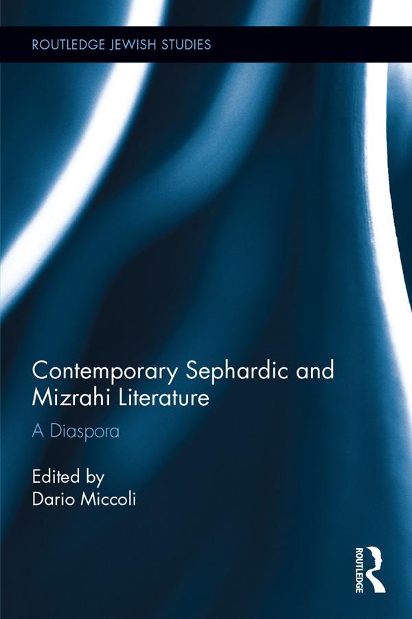 Contemporary Sephardic and Mizrahi Literature by Dario Miccoli