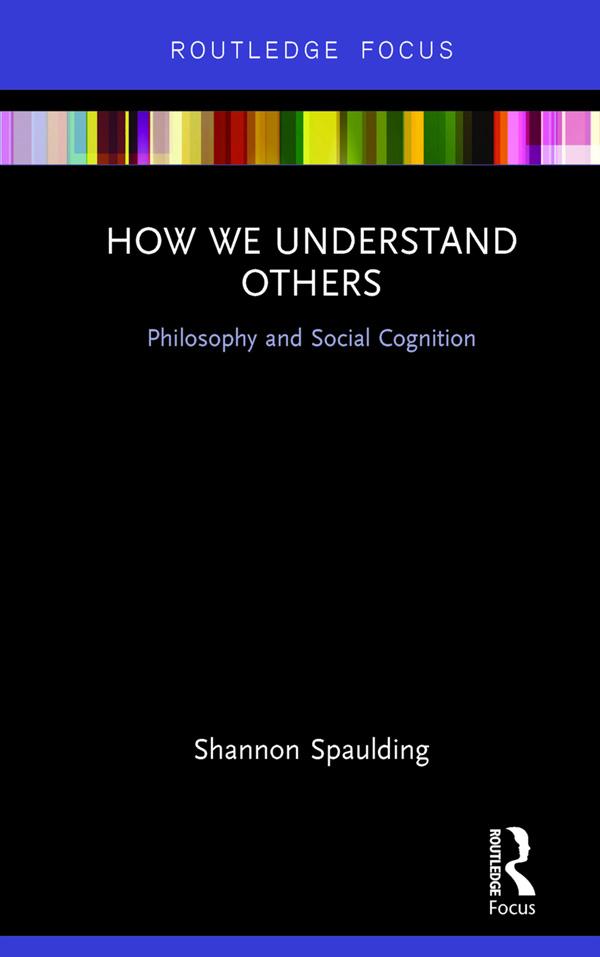 How We Understand Others by Shannon Spaulding