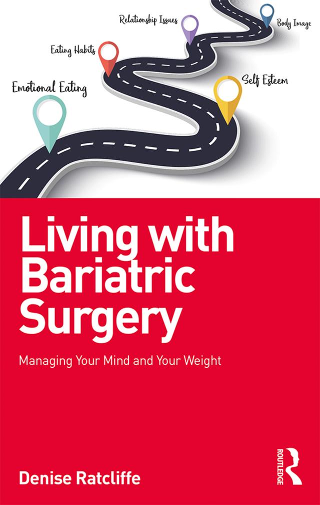 Living with Bariatric Surgery by Denise Ratcliffe