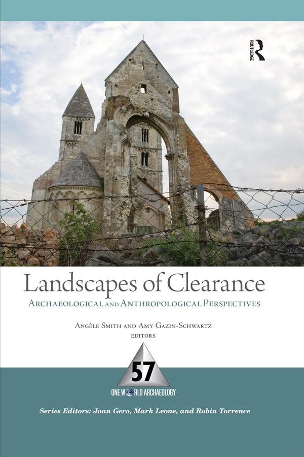 Landscapes of Clearance by Amy Gazin-Schwartz, Angele Smith