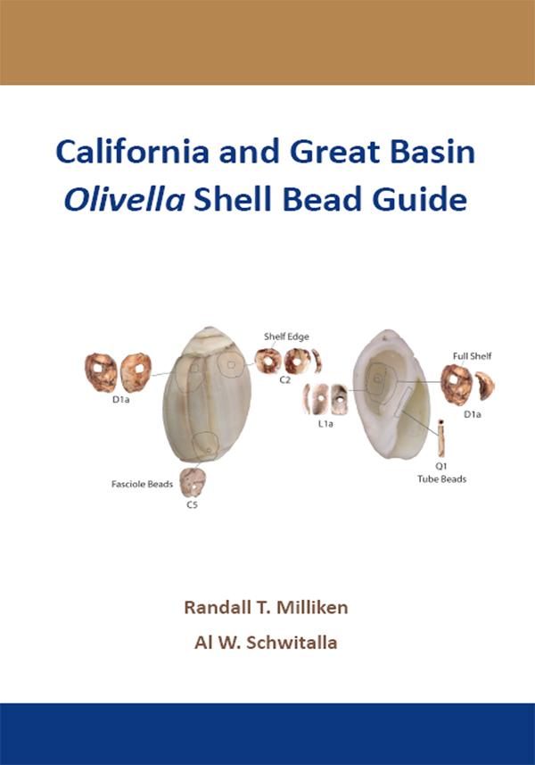 California and Great Basin Olivella Shell Bead Guide by Al W Schwitalla, Randall T Milliken