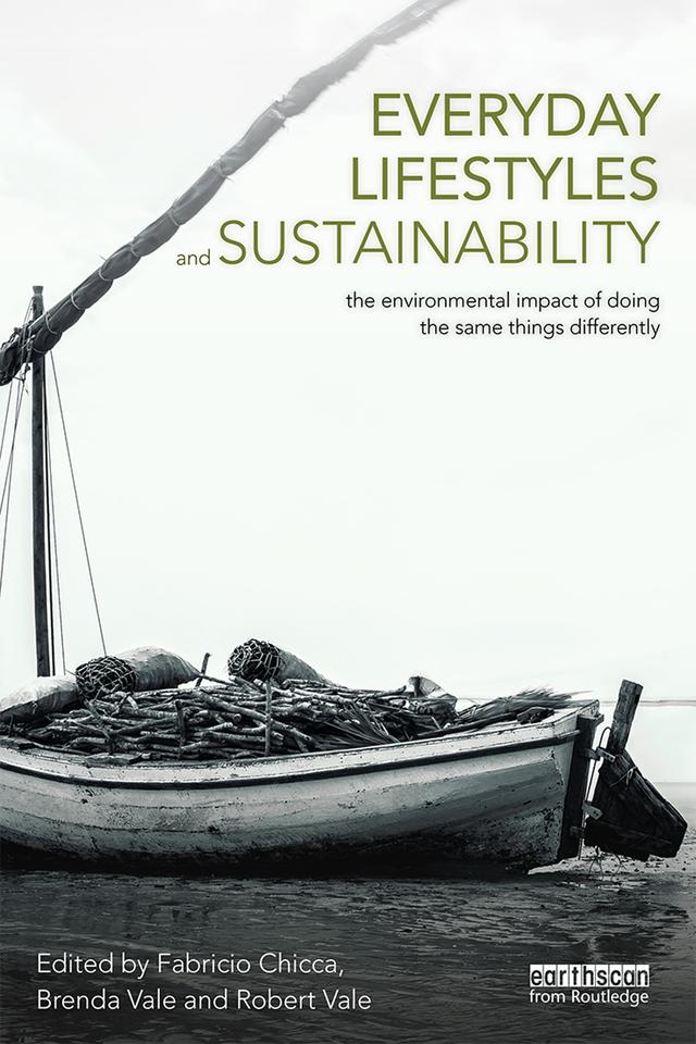 Everyday Lifestyles and Sustainability by Brenda Vale, Fabricio Chicca, Robert Vale