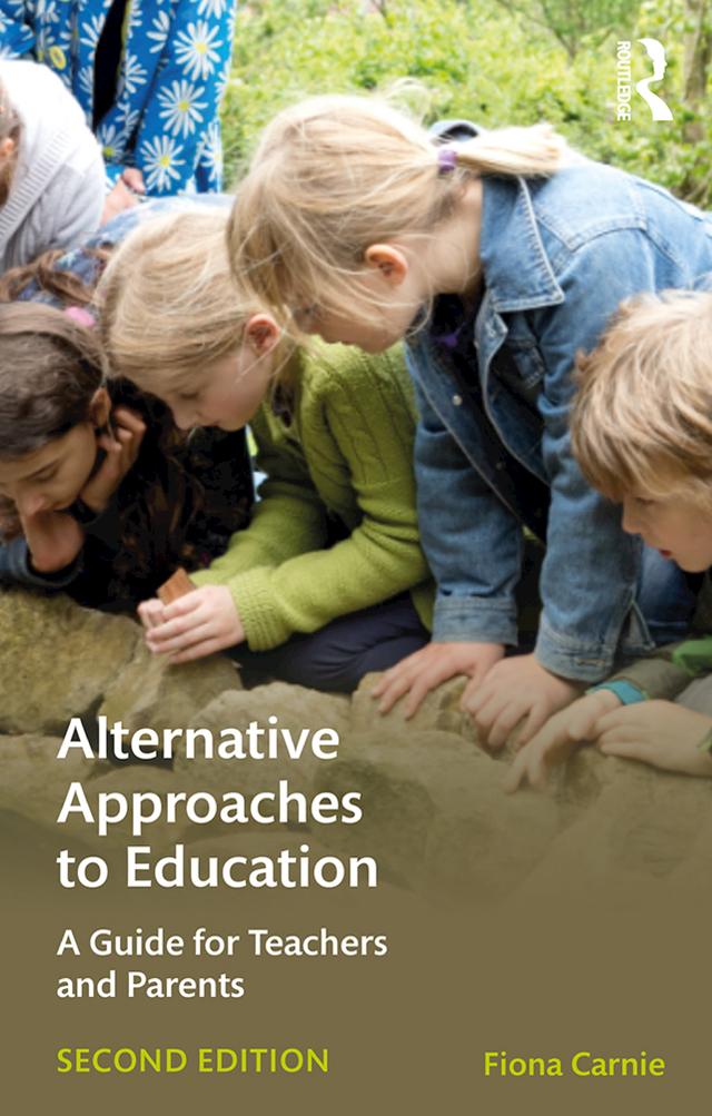 Alternative Approaches to Education by Fiona Carnie