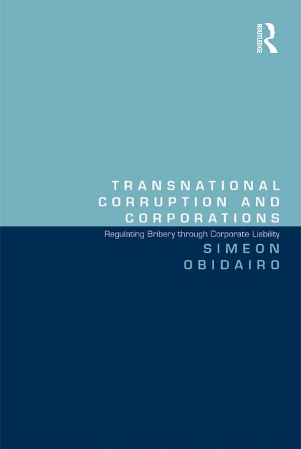 Transnational Corruption and Corporations by Simeon Obidairo