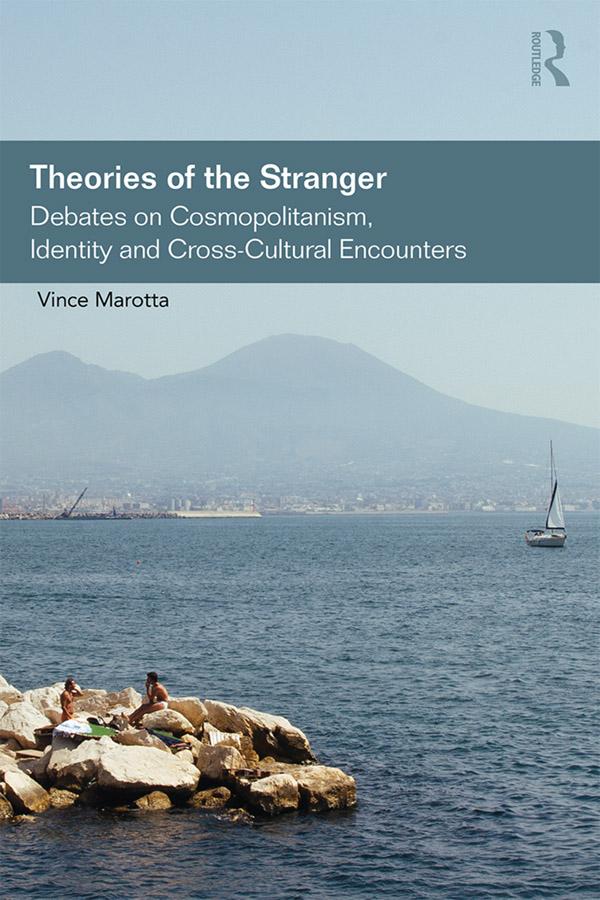 Theories of the Stranger by Vince Marotta