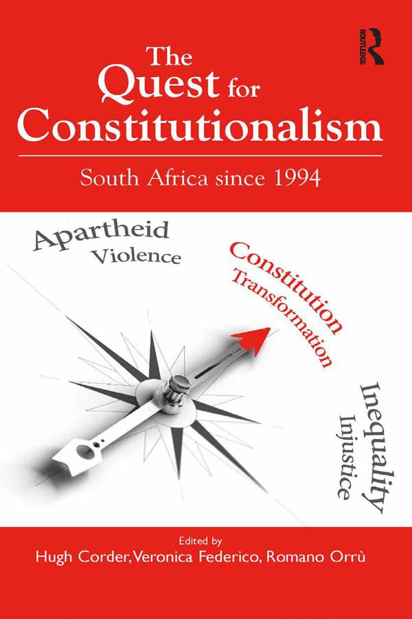 The Quest for Constitutionalism by Hugh Corder, Veronica Federico