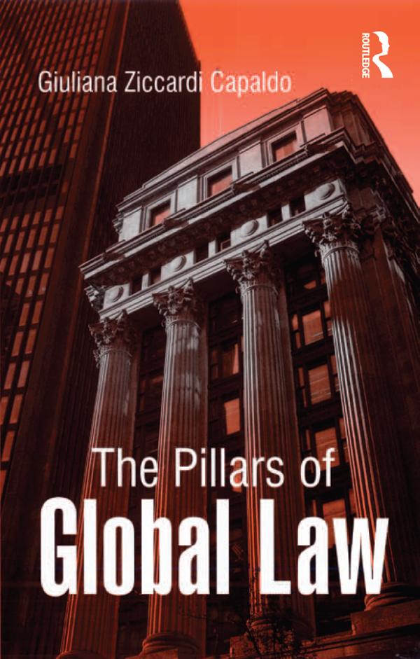 The Pillars of Global Law by Giuliana Ziccardi Capaldo