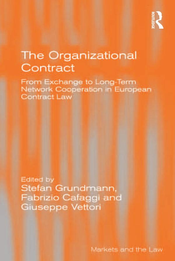 The Organizational Contract by Fabrizio Cafaggi, Stefan Grundmann