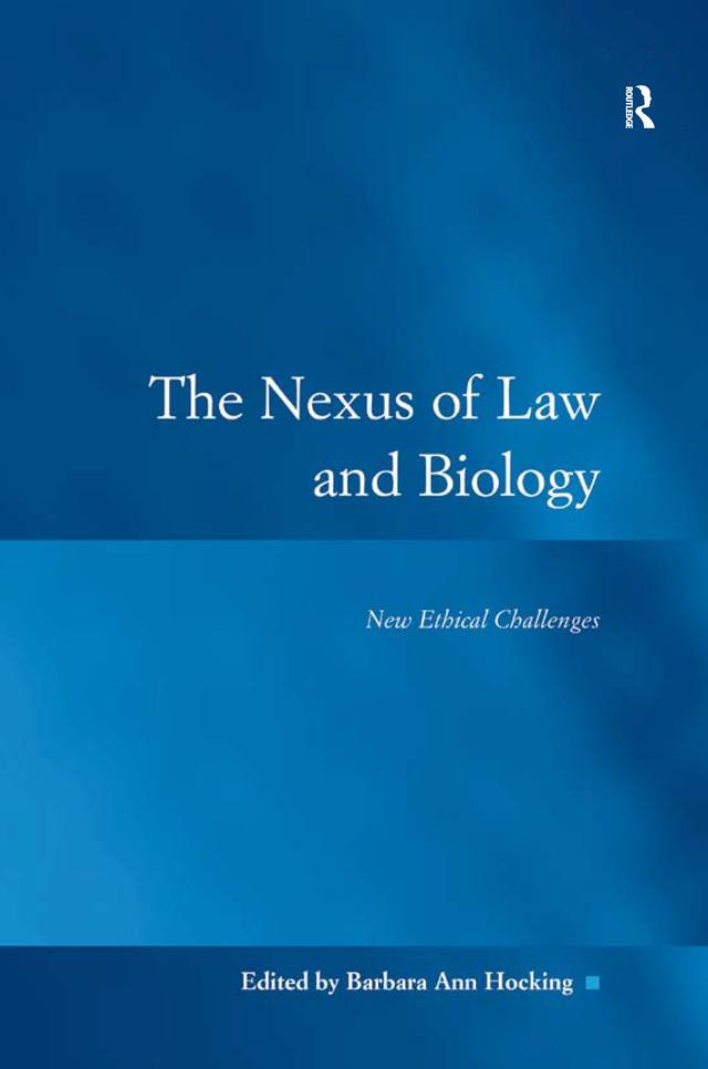 The Nexus of Law and Biology by Barbara Ann Hocking