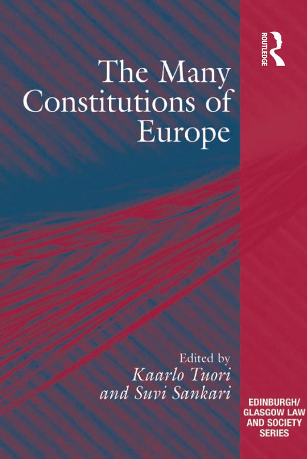 The Many Constitutions of Europe by Kaarlo Tuori, Suvi Sankari