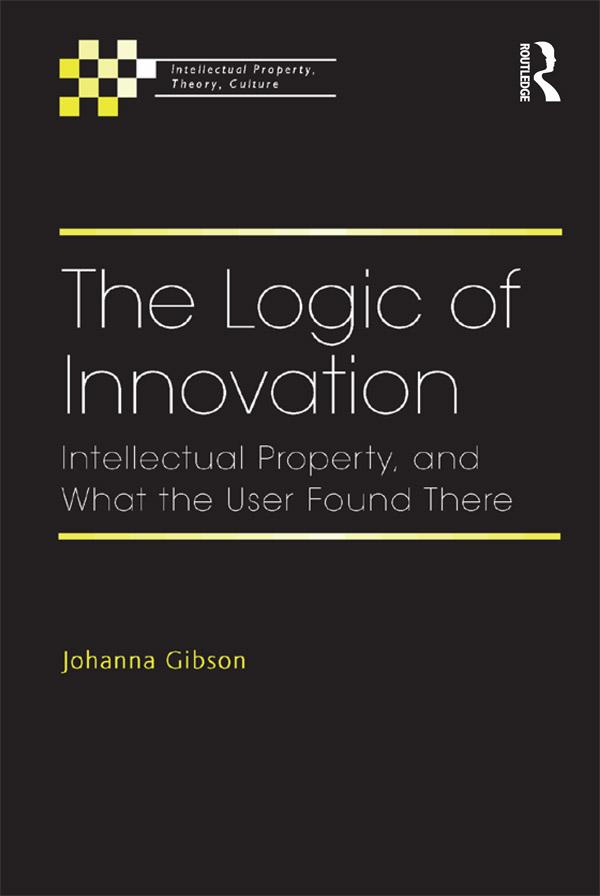 The Logic of Innovation by Johanna Gibson