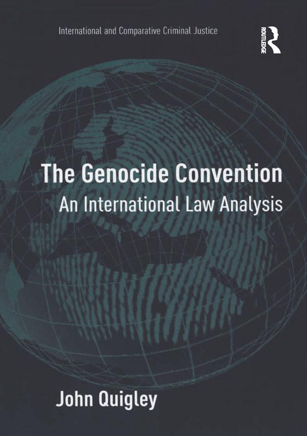 The Genocide Convention by John Quigley