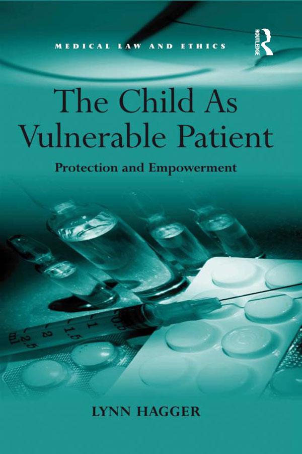 The Child As Vulnerable Patient by Lynn Hagger