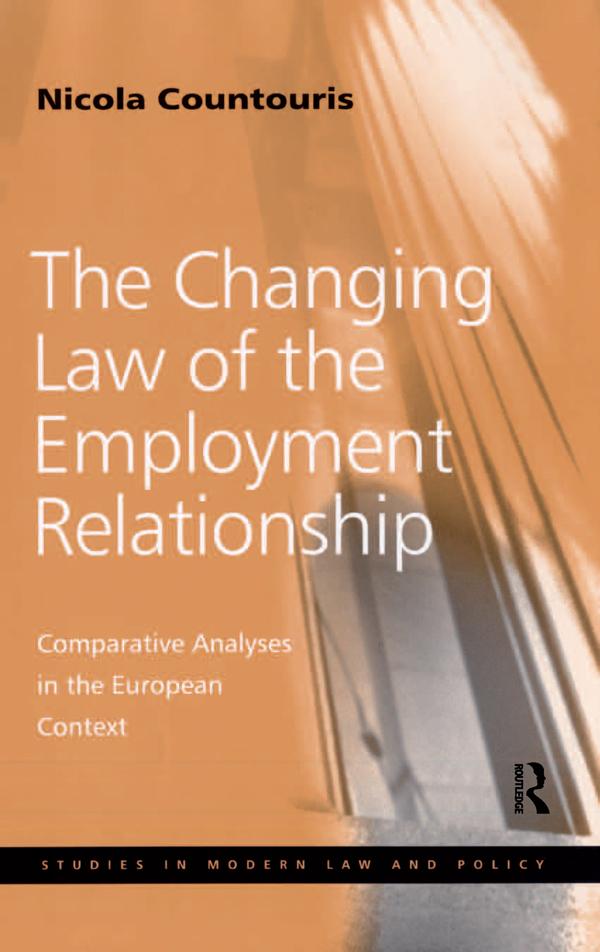 The Changing Law of the Employment Relationship by Nicola Countouris