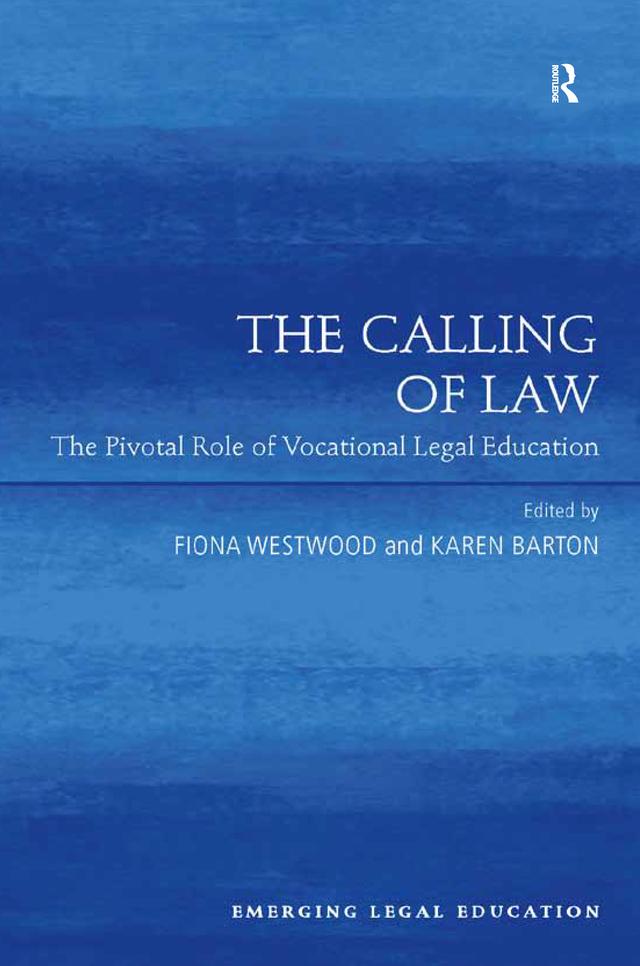 The Calling of Law by Fiona Westwood, Karen Barton