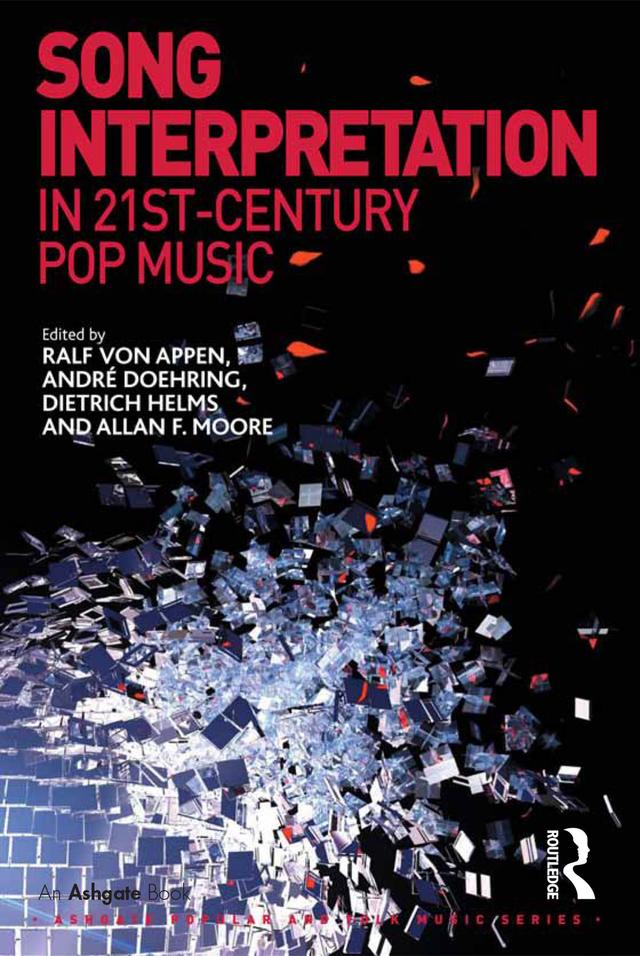 Song Interpretation in 21st-Century Pop Music by Allan F. Moore, André Doehring, Ralf von Appen
