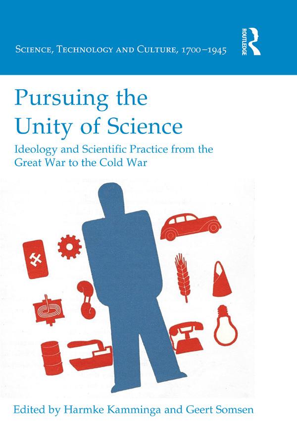 Pursuing the Unity of Science by Geert Somsen, Harmke Kamminga