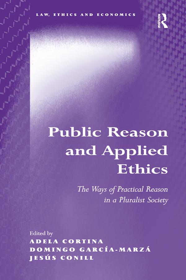 Public Reason and Applied Ethics by Adela Cortina, Domingo García-Marzá