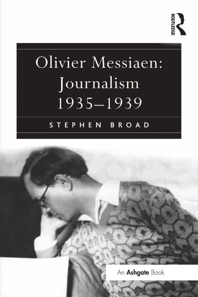 Olivier Messiaen: Journalism 1935–1939 by Stephen Broad